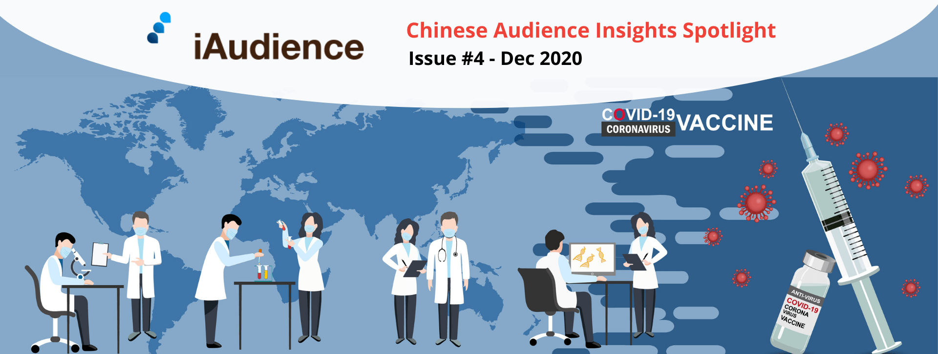 iAudience: Chinese Audiences Insights Spotlight Issue#4: COVID-19 Vaccine in the spotlight