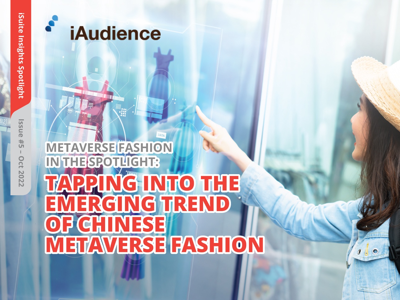 iSuite Insights Spotlight – Issue #5 Tapping into the Emerging Trend of Chinese Metaverse Fashion Through iAudience