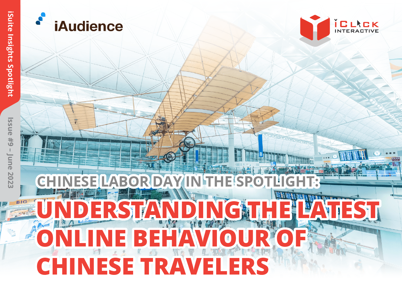 iSuite Insights Spotlight – Issue #9  Understanding The Latest Online Behaviour Of Chinese Travelers